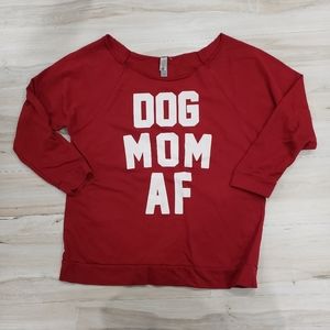 🐶Dog Mom AF 🐶 Long sleeve T